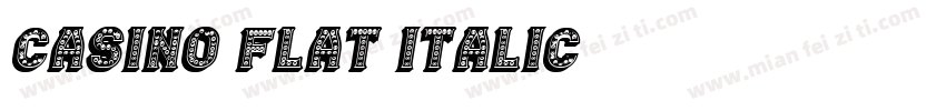 Casino Flat Italic字体转换